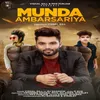 Munda Ambarsariya (feat. MJ Shadow)
